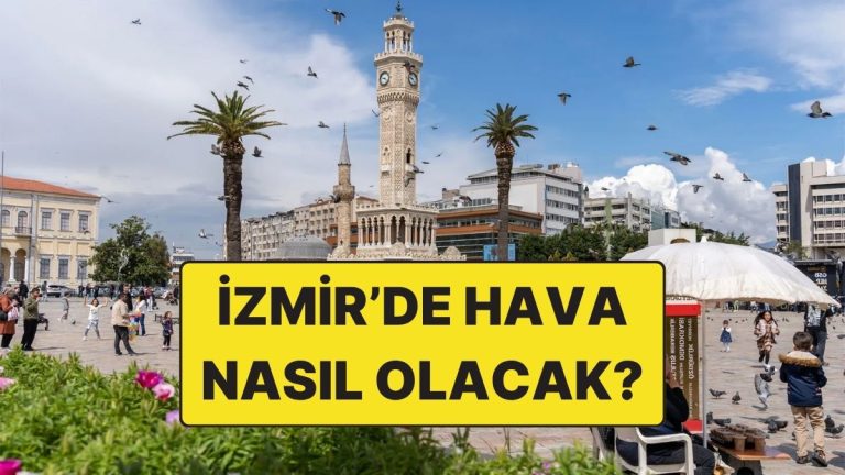 15 Kasım Cumartesi İzmir Hava Durumu: Bugün Hava Nasıl Olacak?