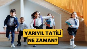 2026 MEB Takvimi Sömestir Tatili Tarihleri: Yarıyıl Tatili Ne Zaman Başlayacak? Şubat Tatili Ne Zaman Bitecek?