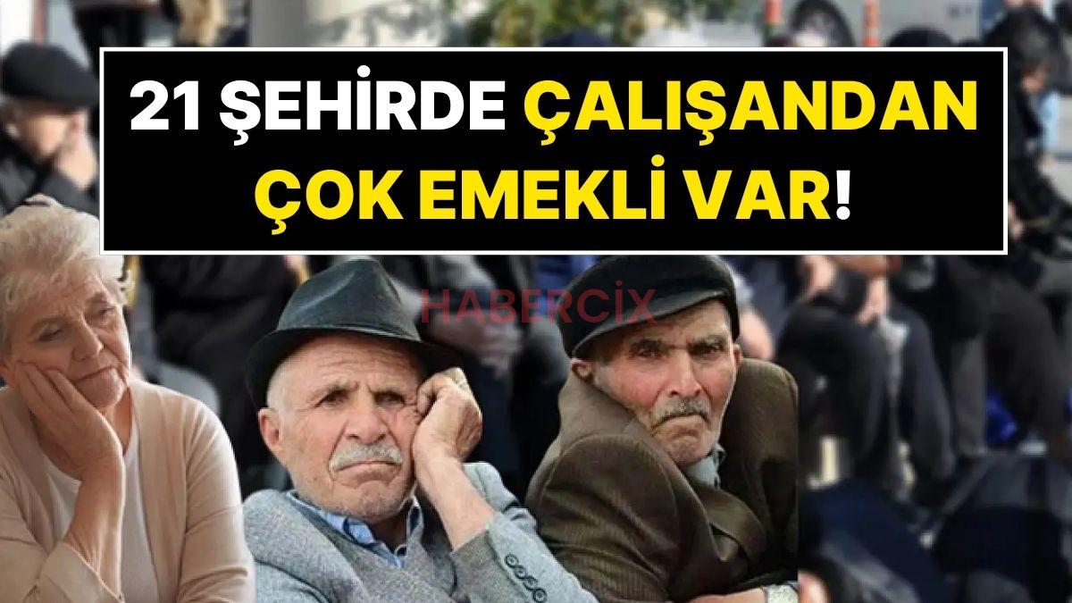 21 Kentte, Emekli Sayısı Faal Çalışan Sayısını Geçti