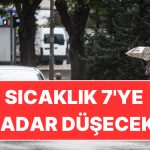 26 Kasım Çarşamba Ankara Hava Durumu: Sıcaklık 7 Dereceye Kadar Düşecek