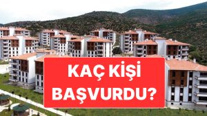 5 Milyondan Fazla Kişinin Başvurduğu TOKİ 500 Bin Konut Projesi İçin Müracaatlar Ne Vakit Bitecek?