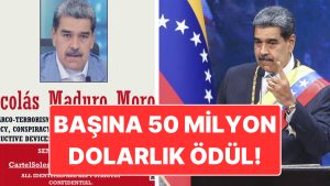 ABD Nicolas Maduro’yu Resmen Terör Örgütü Lideri İlan Etti: 50 Milyon Dolarlık Ödül Açıklandı