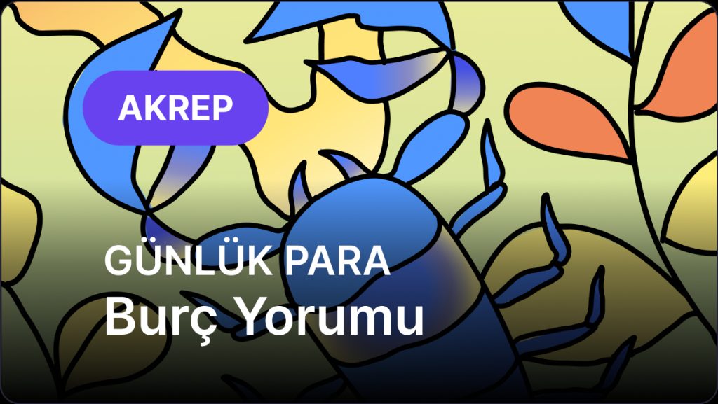 Akrep Burcu     20 Kasım 2025,     Günlük Para Burç Yorumu