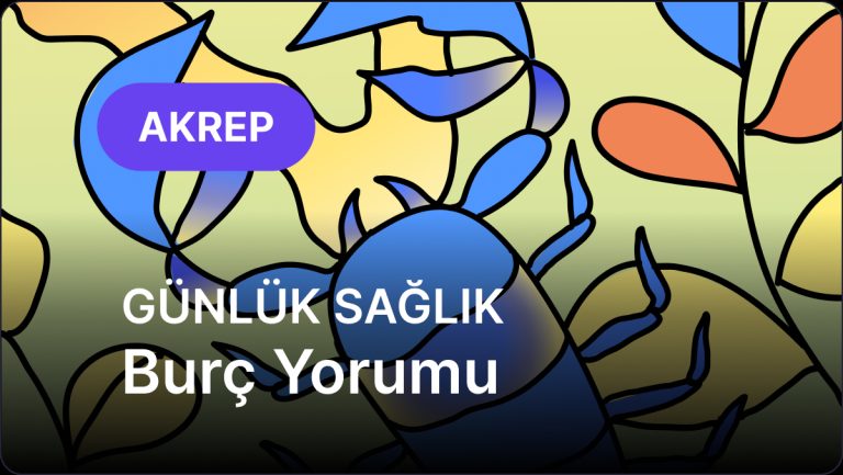 Akrep Burcu     28 Kasım 2025,     Günlük Sağlık Burç Yorumu