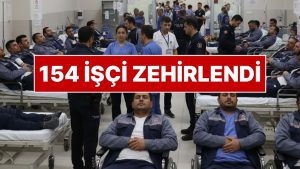 Ankara’da İşçiler Yemekten Zehirlendi: Yemekten Zehirlenen 154 İşçi Hastanede!