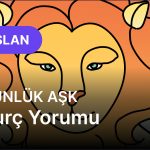 Aslan Burcu     23 Kasım 2025,     Günlük Aşk Burç Yorumu