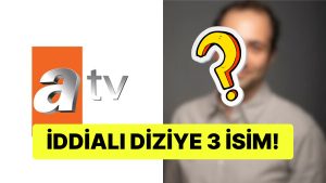 ATV’nin Yeni Yıl İçin İddialı Dizisine 3 Flaş Oyuncu Dahil Oldu