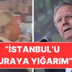 Aziz Yıldırım Trafikte Belediye Aracının Sürücüsü ile Tartıştı: “İstanbul’u Yığarım Buraya”