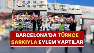 Barcelona Stadında Çalışan İşçiler Türkçe Şarkı Eşliğinde Eylem Yaptı