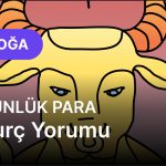 Boğa Burcu     24 Kasım 2025,     Günlük Para Burç Yorumu