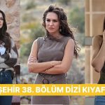 ”Boran Ayağa Kalktı!” Uzak Şehir 38. Bölüm Dizi Kıyafetleri ve Benzer Öneriler