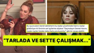 Demet Evgar’ın Sette Çalışmanın En Yorucu İş Olduğunu Söylemesine Tepki Yağdı