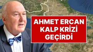 Deprem Uzmanı Prof. Ahmet Ercan Kalp Krizi Geçirdi