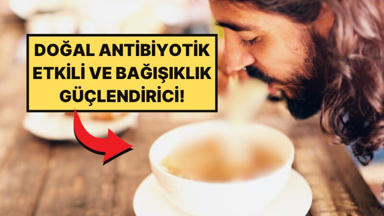 Diğer Çorbalar Yanında Halt Etmiş: Bağışıklığı Güçlendiren Antibiyotik Etkili 5 Kış Çorbası Açıklandı!