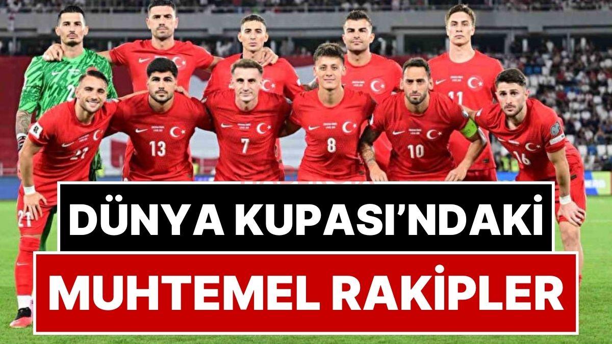 Dünya Kupası Torbaları Aşikâr Oldu: İşte Dünya Kupası’na Katılırsak Türkiye’nin Torbası ve Beklenen Rakipleri