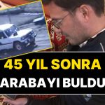 ‘Efsane Vali’nin Oğlu 45 Yıllık Emaneti Buldu!