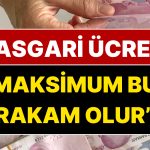 Ekonomist Filiz Eryılmaz Asgari Ücret Zammı İçin Maksimum Oranı Açıkladı