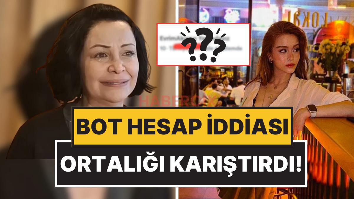 Evrim Akın’ın Kendini Savunmak İçin Bot Hesap Kullandığı Argümanı Ortalığı Karıştırdı!
