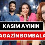 Gıybet Kazanı Kaynadı: Kasım Ayına Damgasını Vuran Magazin Olaylarını Anlatıyoruz!