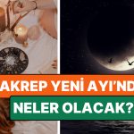 Hiçbir Şey Bildiğiniz Gibi Olmayacak: Akrep Yeni Ayı’nda Gizli Fırsatlar, Ortaklıklar ve Dönüşümler Yaşanacak