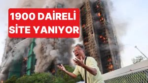 Hong Kong’da Büyük Bir Sitede Başlayan Yangın Tüm Apartmanları Sardı