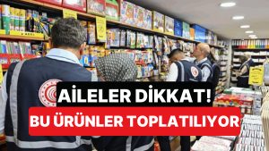 İki Çocuk Ürünü Bakanlık Kararıyla Piyasadan Toplatılıyor