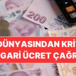 İş Dünyasından Bölgesel Asgari Ücret Çağrısı: “Mutlaka Değerlendirmeliyiz”