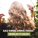 Kırık Uçlara Veda! Saçlarda Kırık Görünümünü Azaltmaya Yardımcı Olacak Saç Bakım Yağları