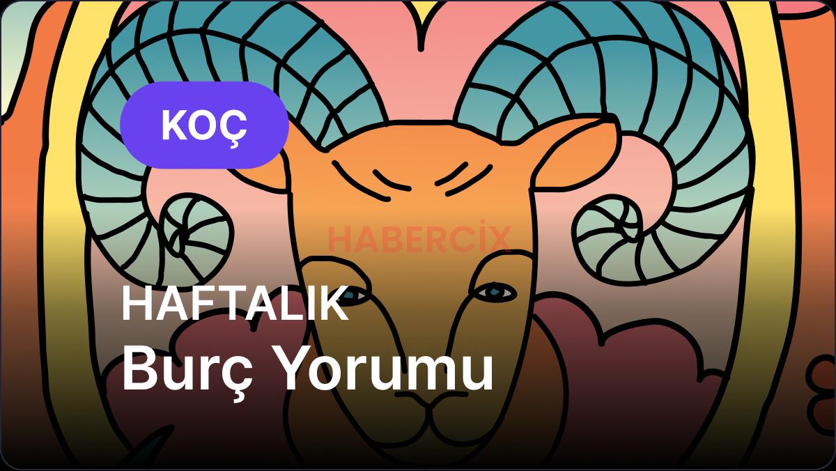 Koç Burcu     24 – 30 Kasım 2025,     Haftalık  Burç Yorumu