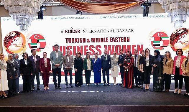 KOİDER Bazaar 30 ülkeden iş bayanlarını buluşturdu