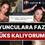 Lüks Yaşamıyla Adından Bahsettiren Influencer Ezgi Fındık’tan Türk Oyuncularla İlgili Gündem Yaratan İtiraf!