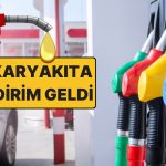 Motorine İndirim Geldi: Akaryakıt ve Motorin Fiyatları Ne Kadar Oldu? İşte Yeni Akaryakıt Fiyatları