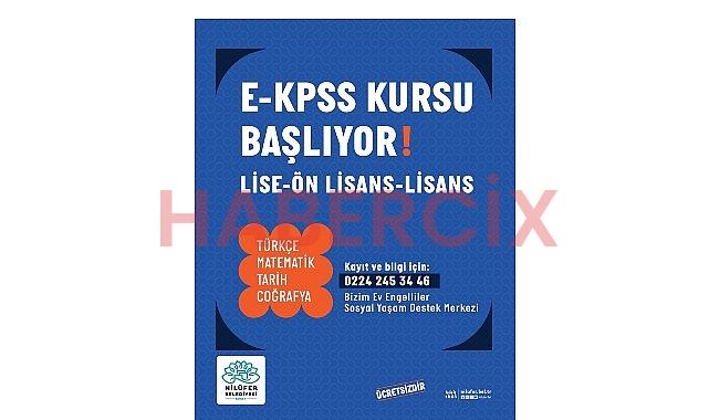 Nilüfer Belediyesi’nden engelli bireylere ücretsiz E-KPSS kursu