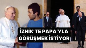 Papa II. Jean Paul’e Suikast Girişiminde Bulunan Mehmet Ali Ağca, Papa Leo’yla Görüşmek İstiyor