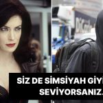 Psikologlar, Sürekli Siyah Giyinen İnsanlar Hakkındaki Asıl Gerçeği Açıkladı!