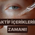 Retinol Akşam, C Vitamini Sabah… Peki ya Diğerleri? Aktif İçeriklerin Doğru Kullanım Vakitleri
