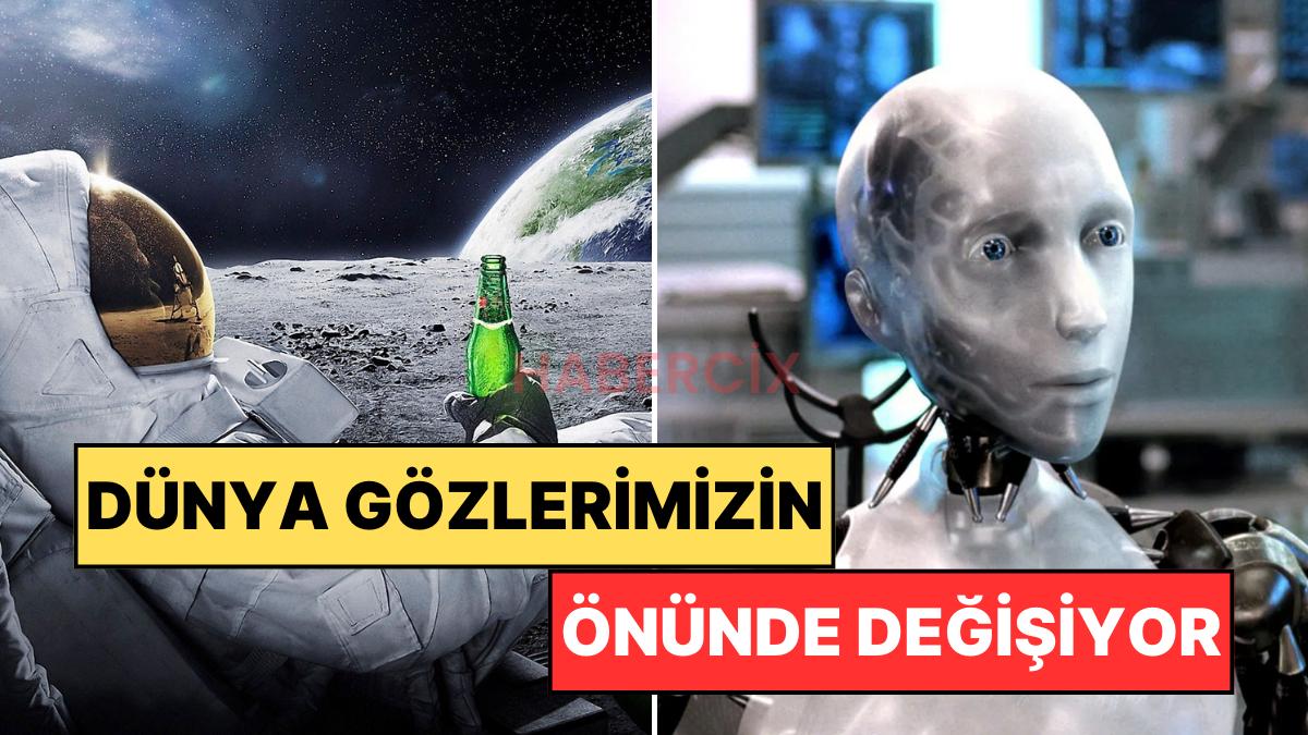 Sadece Filmlerde İzlemekle Kalmayacaksınız: Muhtemelen Dünya Gözüyle Göreceğiniz Teknolojiler