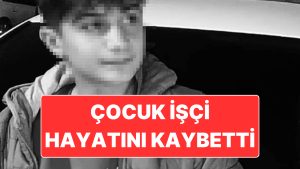 Şanlıurfa’da Çocuk Personel Hayatını Kaybetti: 15 Yaşında Marangoz Atölyesinde Çalışıyordu