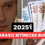 Seneye Tekrar Deneriz! 2025 Yılını da Parayı Bulmadan Bitirecek Burçlar