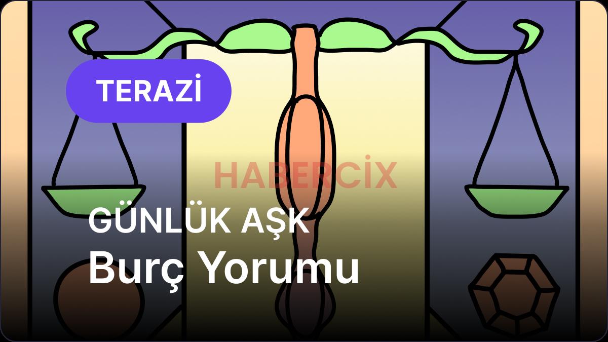 Terazi Burcu     12 Kasım 2025,     Günlük Aşk Burç Yorumu