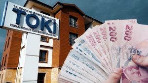 TOKİ 5000 TL Ne Zaman Yatırılacak? TOKİ Başvuru Ücreti Ne Kadar, Son Tarih Ne Zaman?