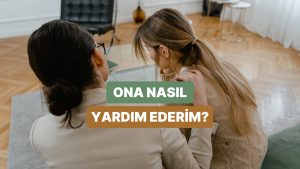 Toksik Bağı Olan Arkadaşınıza Nasıl Yardım Edebileceğiniz Anlatıyoruz!