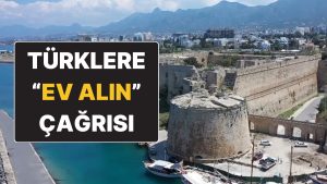 Türklere ‘Ev Alın’ Çağrısı: “Başka Ülke Vatandaşları Yerine Kardeşlerimiz Alsın”