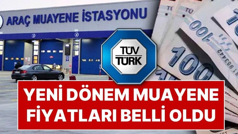 TÜVTÜRK Muayene Randevusu Almadan Fiyatlara Dikkat! TÜVTÜRK Araç Muayenesi Ne Kadar Oldu?