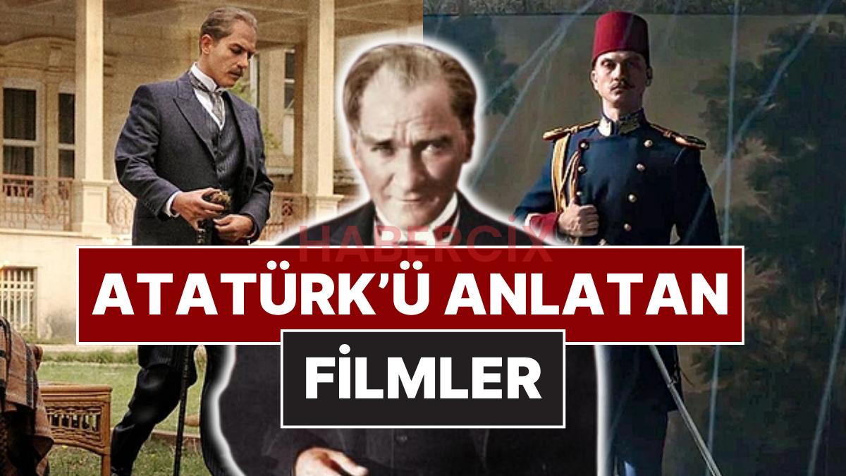 Ulu Başkanımız Mustafa Kemal Atatürk’ün Hayatını Anlatan Birbirinden Etkileyici Sinemalar