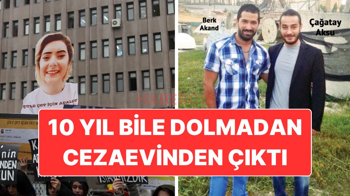 Yaklaşık 19 Yıl Ceza Almıştı: Şule Çet Davasındaki Sanık Berk Akand Tahliye Oldu