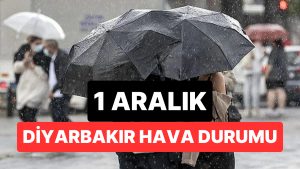 1 Aralık Pazartesi Diyarbakır Hava Durumu: Diyarbakır’da Hava Durumu Bugün Nasıl?