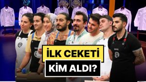 30 Kasım MasterChef’te Birinci Ceket Sahibini Buldu: MasterChef’te Birinci Ceket Kimin Oldu?