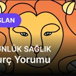 Aslan Burcu     2 Aralık 2025,     Günlük Sağlık Burç Yorumu