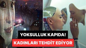 Bayanlar Daha Çok Ziyan Görebilir: Birleşmiş Milletler’den Yapay Zeka Hakkında Korkutan İhtar